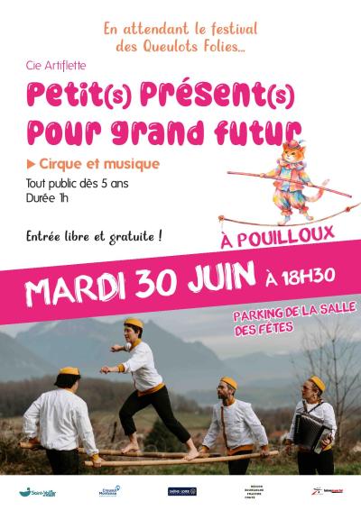 En attendant le festival des Queulots Folies : PETIT(S) PRESENT(S) POUR GRAND FUTUR